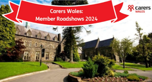 Carers Wales Roadshow banner